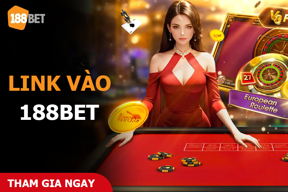 Link Vào 188BET Link Vào 188BET