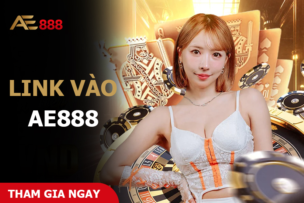 Link Vào AE888 Link Vào AE888