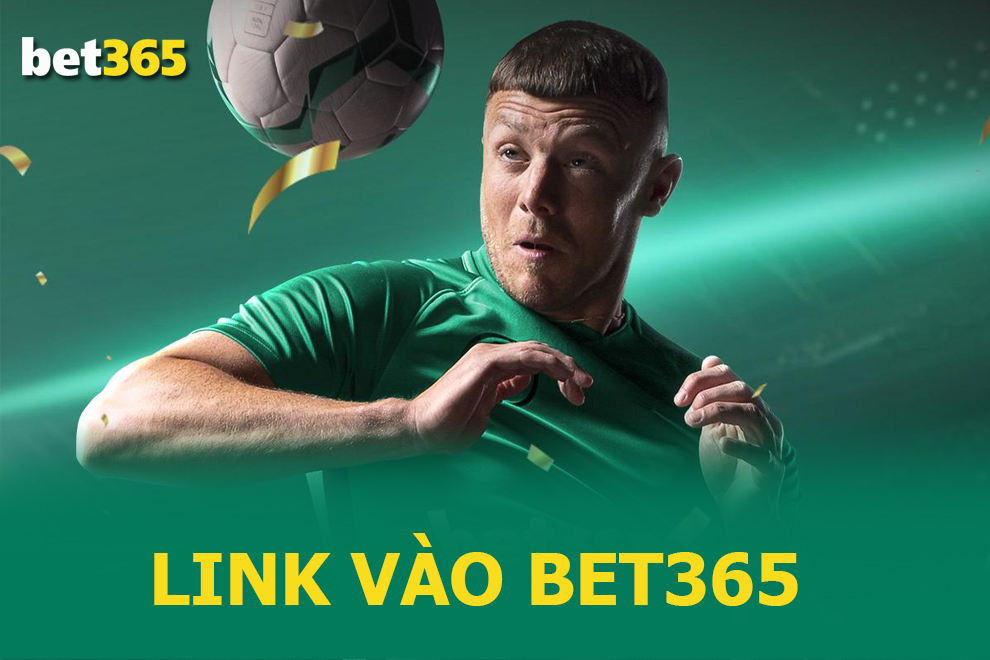 link vào Bet365 link vào Bet365